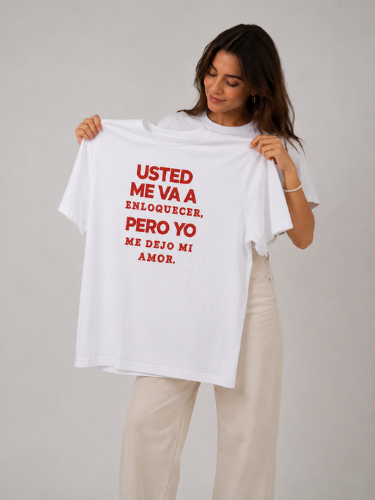 USTED ME VA ENLOQUECER